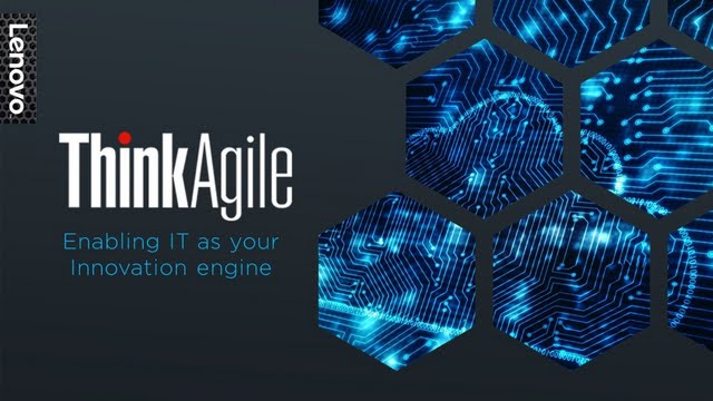 ThinkAgile - Enabling IT as Your Innovation Engine