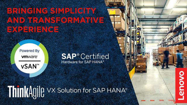 Lenovo, VMware and SAP Together Provide Simplicity, Scalability and Familiarity for SAP HANA